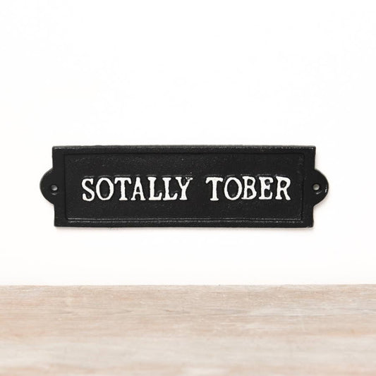 Sotally Tober Cast Iron Sign, 21cm